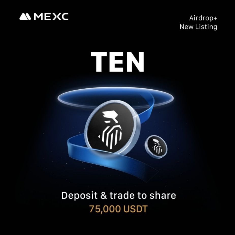 lourdesanchezok's tweet image. 🔥 TEN Airdrop + Event is now LIVE on #MEXC!
A massive 75,000 USDT prize pool is waiting for you 🎉

📆 Event Period: Nov 26 – Dec 3, 2025

💰 How to Participate:
• Deposit &amp;amp; trade to enter the lucky draw — win from 50,000 USDT
• Complete 25 lucky draws to unlock 25,000 USDT in…