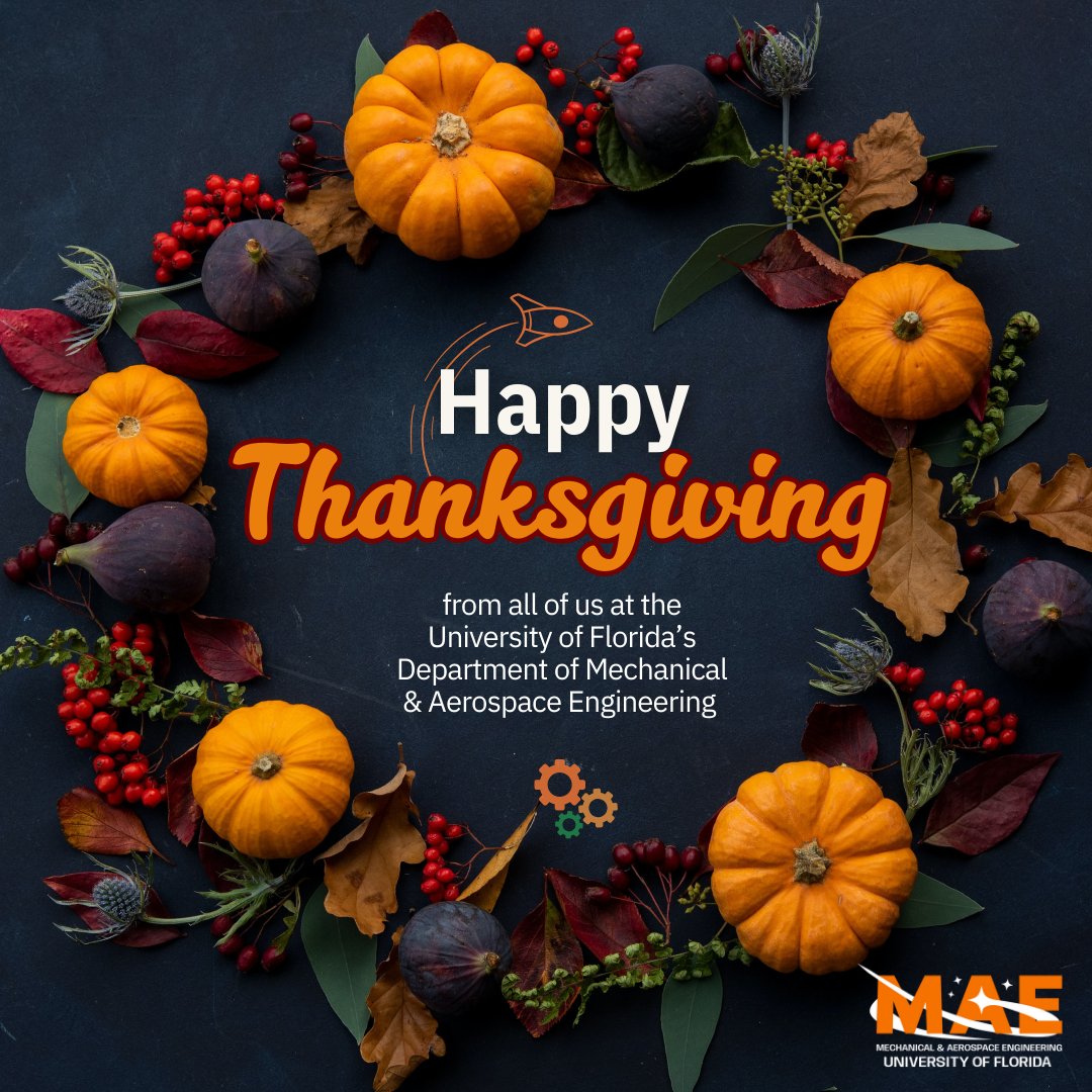 uflmae's tweet photo. To our faculty, staff, students, alumni, and partners, thank you for the dedication, creativity, and passion you bring to our department every day. We are thankful for you and wish you and your loved ones a happy Thanksgiving!

#UFMAE #Gatorengineers #thanksgiving https://t.co/QbjKKq12PJ
