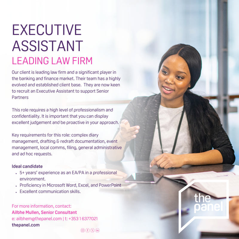 ThePanelDublin's tweet image. Executive Assistant (thepanel.com/job/50970/lega… ) role is currently available with our client, a leading law firm.

For more information, contact Ailbhe at ailbhem@thepanel.com

#jobfairy #executiveassistant #EA #personalassistant #PA