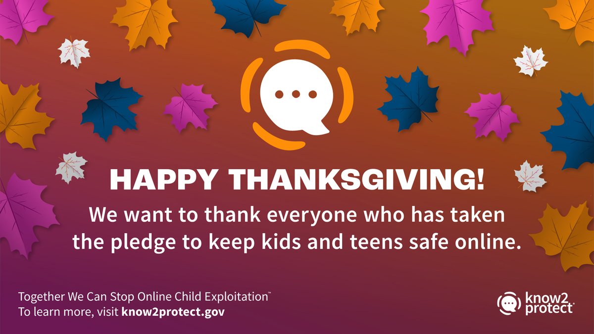Know2Protect's tweet image. This #Thanksgiving, let&apos;s support each other in person and online. A safer holiday season is only a conversation away! #Know2Protect