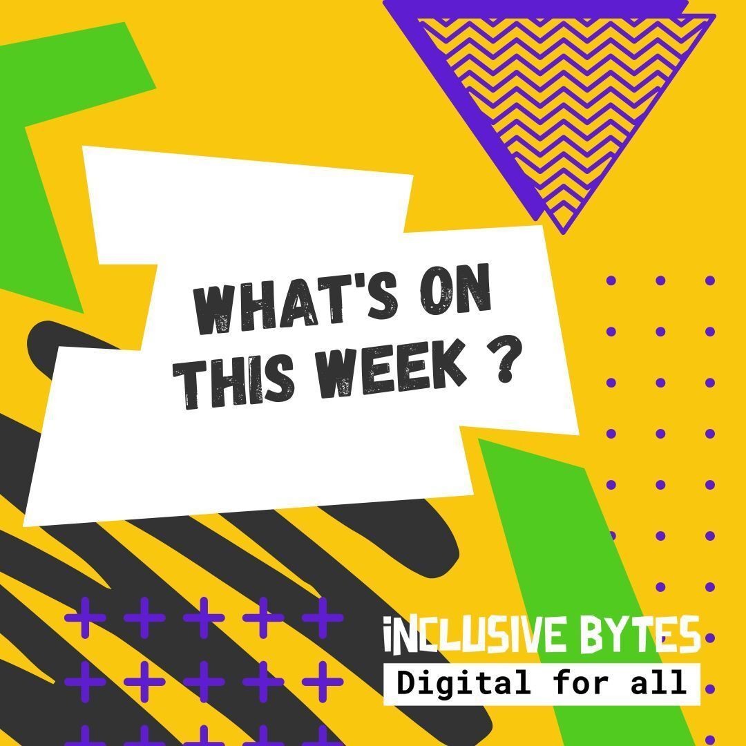 InclusiveBytes's tweet image. Wondering what&apos;s on? Check the weekly lineup and get involved at Inclusive Bytes. inclusivebytes.org/whatson/