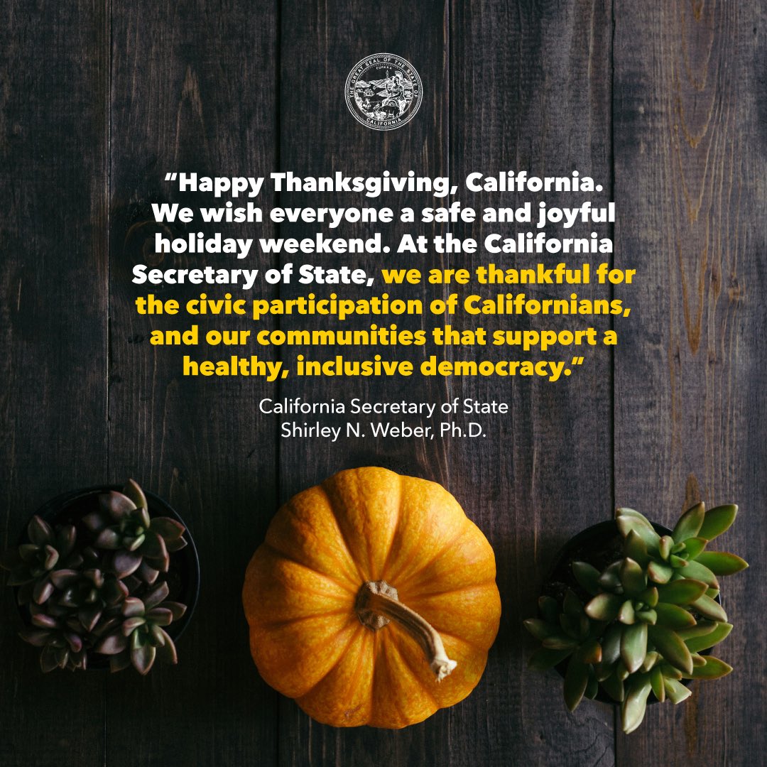 CASOSVote's tweet image. Happy Thanksgiving, California! 🦃🍁 Secretary Weber wishes everyone a safe and joyful holiday weekend.