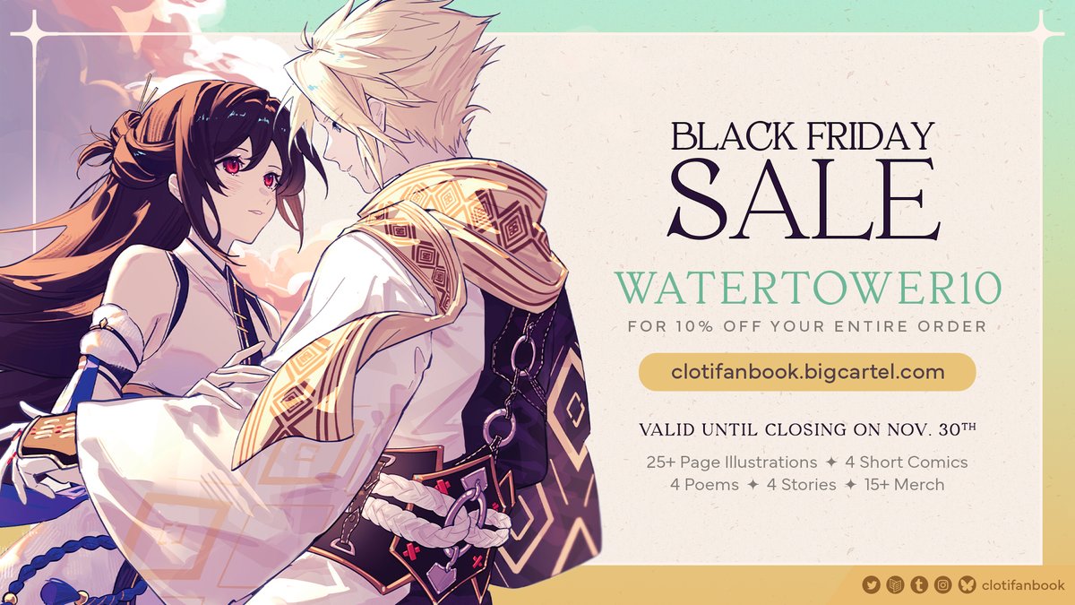 clotifanbook's tweet image. ✨ BLACK FRIDAY SALE 🌼

Thank you for all the love and support for A Tender Kiss 💛 Please enjoy 10% off your entire order with code WATERTOWER10 at the shop starting today. If you haven't grabbed your copy, now's your chance! ☺️

🌿 Valid until closing on Nov 30th #CloTi