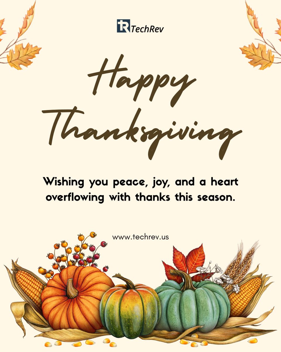 TechRevLLC's tweet image. 🍁🦃 Happy Thanksgiving from TechRev! 🦃🍁

This Thanksgiving, we’re not just thankful for technology, we’re thankful for the people behind it❤️

From our family to yours, wishing you a joyful holiday filled with warmth and togetherness. 🌟

#Thanksgiving #TechRev #Gratitude