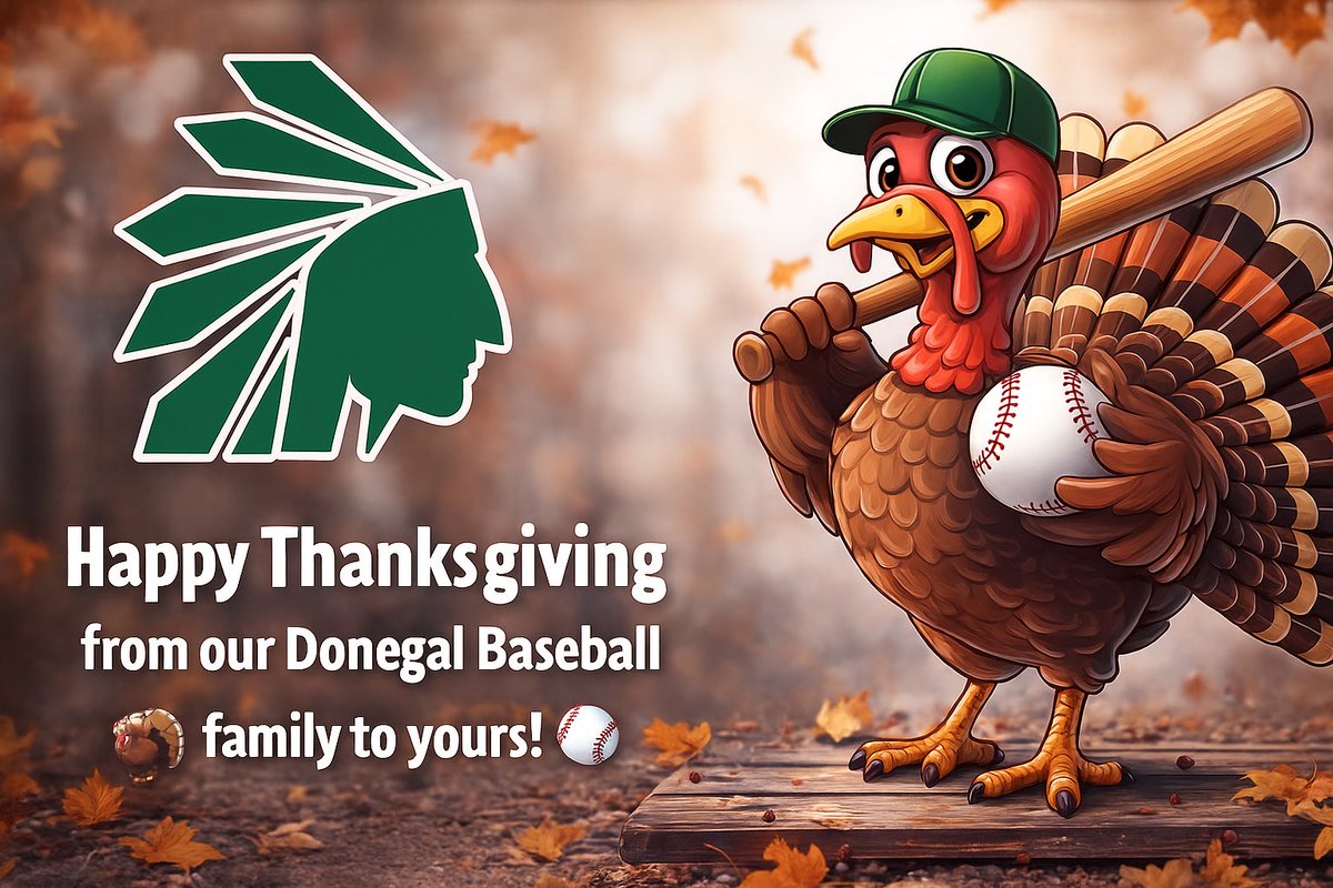 DonegalBaseball's tweet image. Wishing everyone a safe and happy Thanksgiving! From our Donegal Baseball family to yours, thank you for your support. 🦃⚾️💚