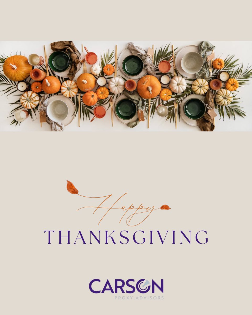 carsonproxy's tweet photo. Happy Thanksgiving to our friends, clients, and colleagues across the United States. We’re grateful for your continued trust and collaboration.
#CarsonProxy #ShareholderEngagement #Governance #USA #ThanksgivinG https://t.co/fgGndUcD7q