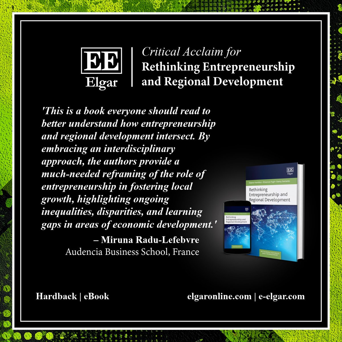 Elgar_Business's tweet photo. 📣 OUT NOW
Rethinking #Entrepreneurship &amp; #RegionalDevelopment
Eleanor Hamilton @LancasterManage Rhiannon Pugh @lunduniversity &amp; Danny Soetanto @UniofAdelaide
ℹ️ https://t.co/nuRBGuktWs
👓Sample https://t.co/bI3ewlaqwP
eBook https://t.co/VCpyDWYc4f
#RegionalPolicy #LearningModels https://t.co/cHZQp4gJ9z