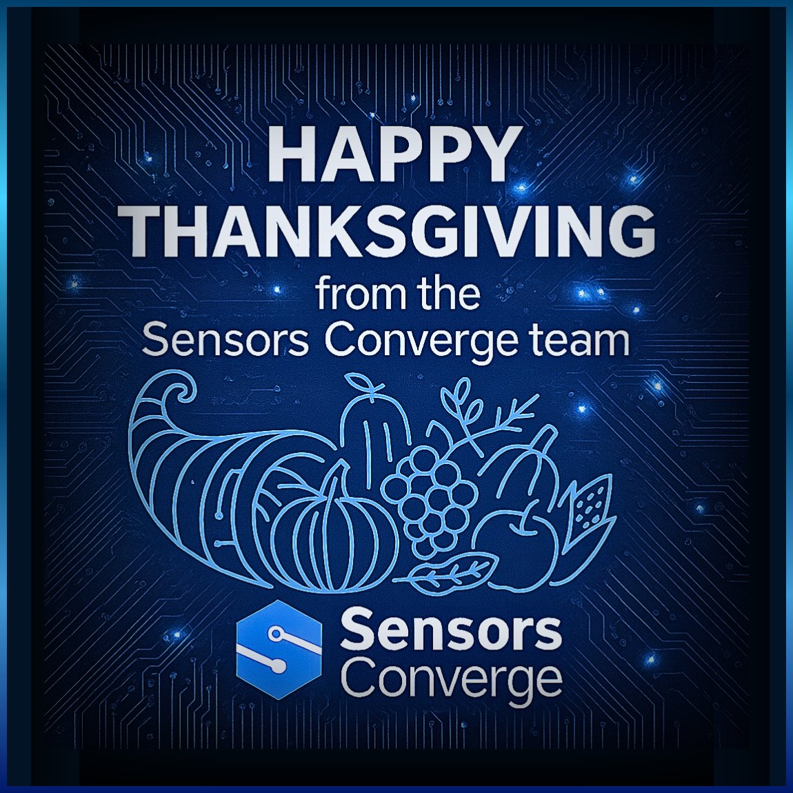 SensorsConverge's tweet image. 🍂 Happy Thanksgiving from the Sensors Converge team!

Grateful for the engineers, innovators &amp;amp; partners pushing sensing and smart tech forward. 💙

#SensorsConverge  #EngineeringCommunity  #SmartTechnology  #ElectronicsIndustry  #Innovation