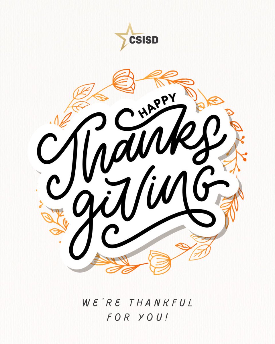 CSISD's tweet image. Happy Thanksgiving, CSISD! We’re grateful for our students, staff, families, and community who make College Station ISD such a special place to learn and grow. Thank you for being All In!