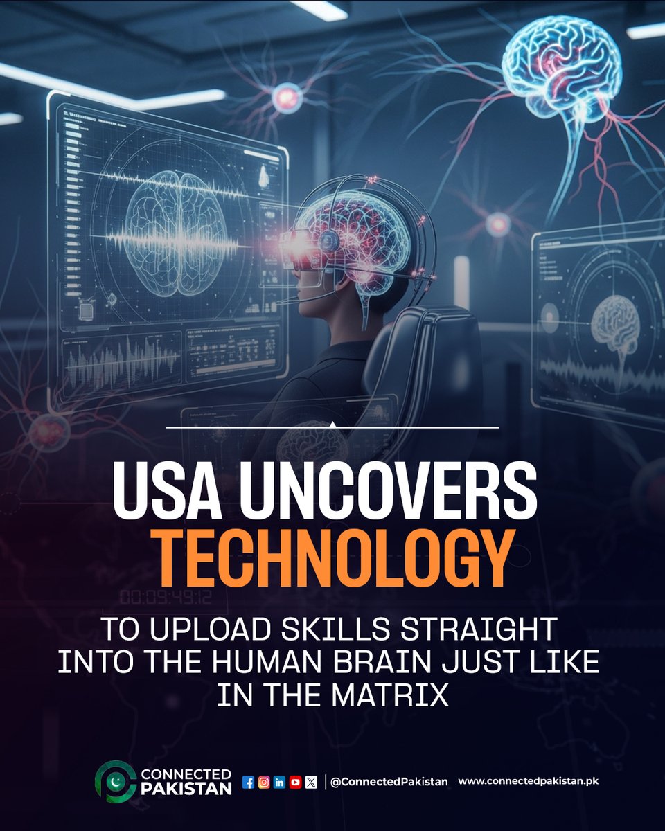 ConnectedPak's tweet image. US scientists test brain tech that could upload skills instantly — Matrix-style learning becomes closer to reality. Huge boost for training… major ethical concerns ahead.
#ConnectedPakistan #BrainTech #HumanUpgrade #InstantLearning #TechNews