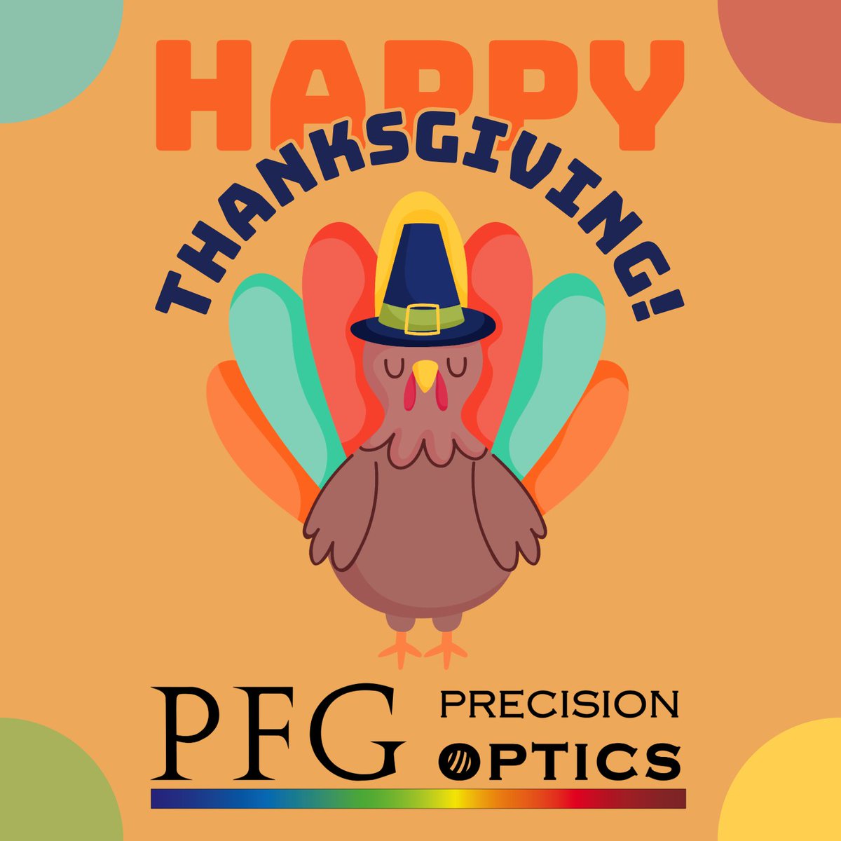 PFGoptics's tweet photo. Happy Thanksgiving! We're incredibly grateful for our talented team and valued partners who make our work possible. Wishing everyone a safe and joyful holiday. 🍂🦃 #HappyThanksgiving #PFGOptics #Grateful https://t.co/mOP21ncBXN