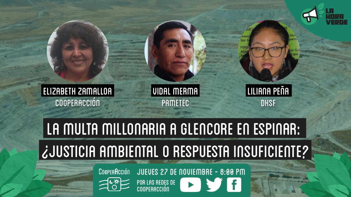 🚨 #LaHoraVerde
La multa millonaria contra Glencore revela lo que Espinar viene denunciando hace años: contaminación minera persistente, impactos en la salud y un Estado que responde tarde y a medias. ¿Servirá esta sanción para frenar el daño, o es apenas un parche en una crisis