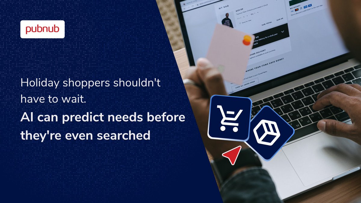 PubNub's tweet image. Holiday shoppers shouldn&apos;t have to wait. 

Understand how AI can predict needs before they&apos;re even searched: vist.ly/4g9gw