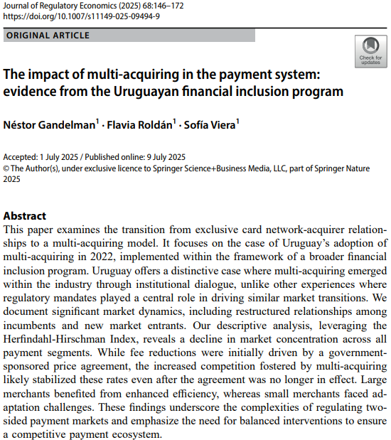 JRegulEcon's tweet photo. From our October 2025 issue: Uruguay’s move to multi-acquiring reshaped its payment system.
A 2025 study finds:

📉 Lower market concentration
🏦 More competition + new entrants
💰 Fees stabilized even after policy agreements

Full paper below ⬇️
https://t.co/JHwtpBhnvk https://t.co/DbPtzmtfP8