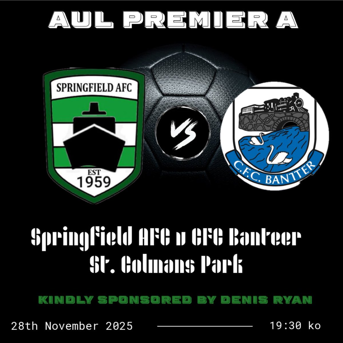 SAFCCobh's tweet photo. Another big top of the table clash takes place tomorrow night as we face Banteer in St. Colmans Park.  
Thanks to Springfield neighbour Denis Ryan for sponsoring this match.
Kick off is 7:30pm and all support is greatly appreciated 🟢⚪️ https://t.co/1oGAAxbpON