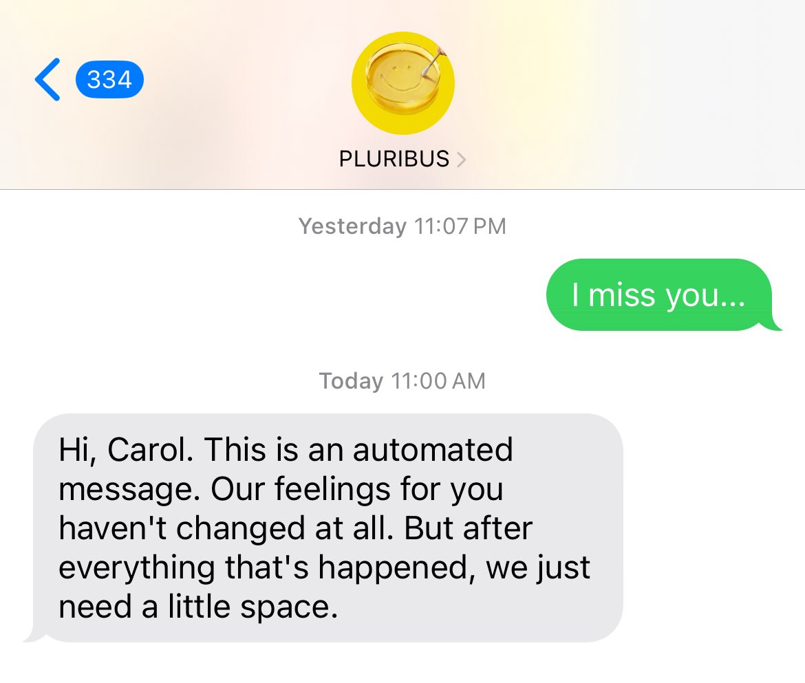 neverjanedoe's tweet image. I apparently drunk texted the Pluribus phone number last night