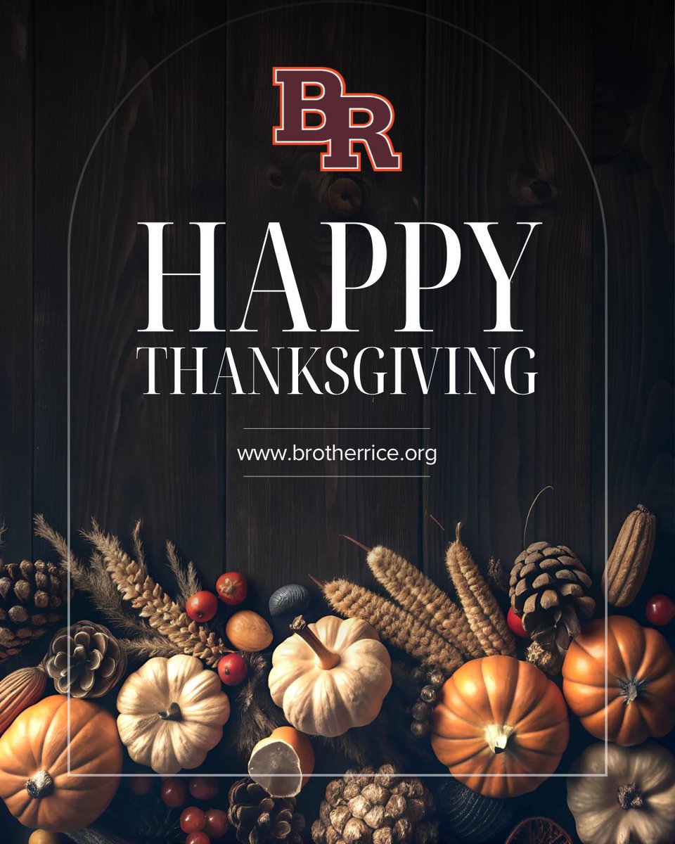I’m thankful for Brother Rice! Happy Thanksgiving, Crusader family 🧡🦃

#WeAreBR