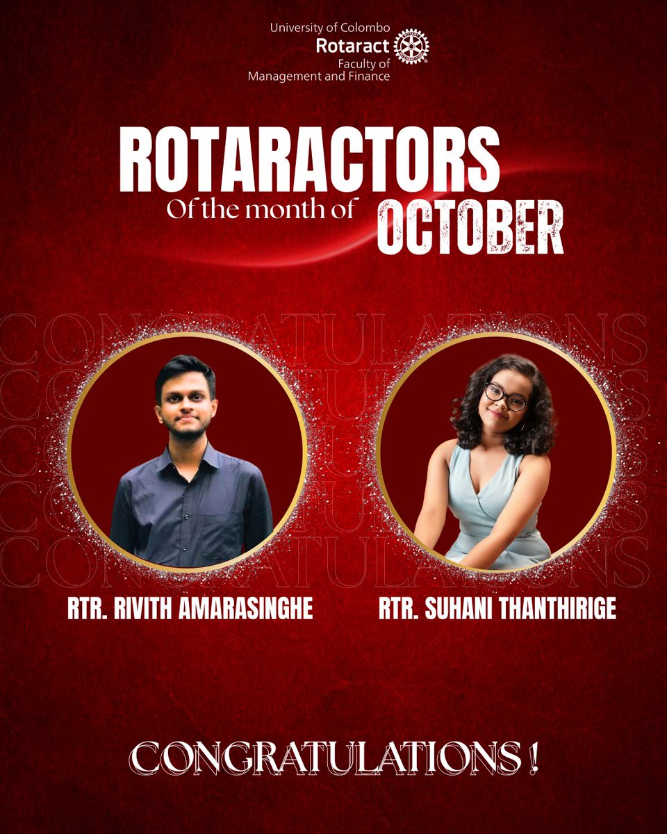 Cheers to our very own Rotaractors of the Month of October 🥳😎

Rtr. Rivith Amarasinghe &amp; Rtr. Suhani Thanthirige

Thank you for your outstanding service and dedication towards our club!❤️ 

Keep Shining!✨