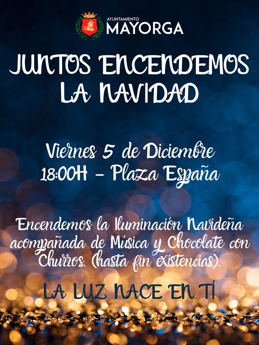 JUNTOS ENCENDEMOS LA NAVIDAD.

El próximo viernes 5 de diciembre a las 18:00h, encendemos la Navidad en Mayorga.

Este año lo acompañaremos con un rico chocolate con churros!!

#EnNavidadEnMayorga está apunto de comenzar!
Te esperamos!!

La Luz Nace en Ti.