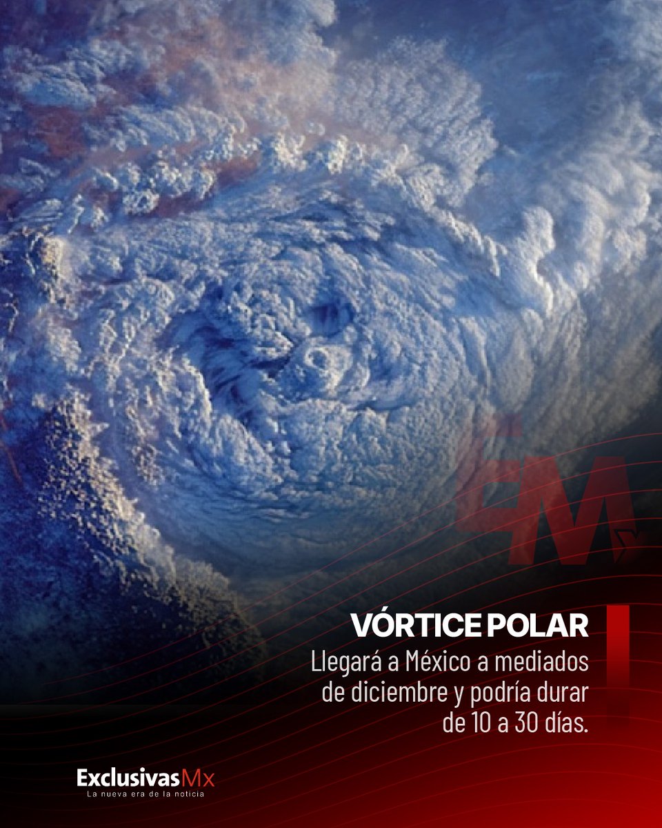 XclusivasPuebla's tweet image. 🌬 La @UNAM_MX advierte que el vórtice polar llegará a México a mediados de diciembre y afectará a más de 20 estados con frío, heladas y fuertes vientos.
.
#ExclusivasPuebla #ExclusivasMX #México #UNAM