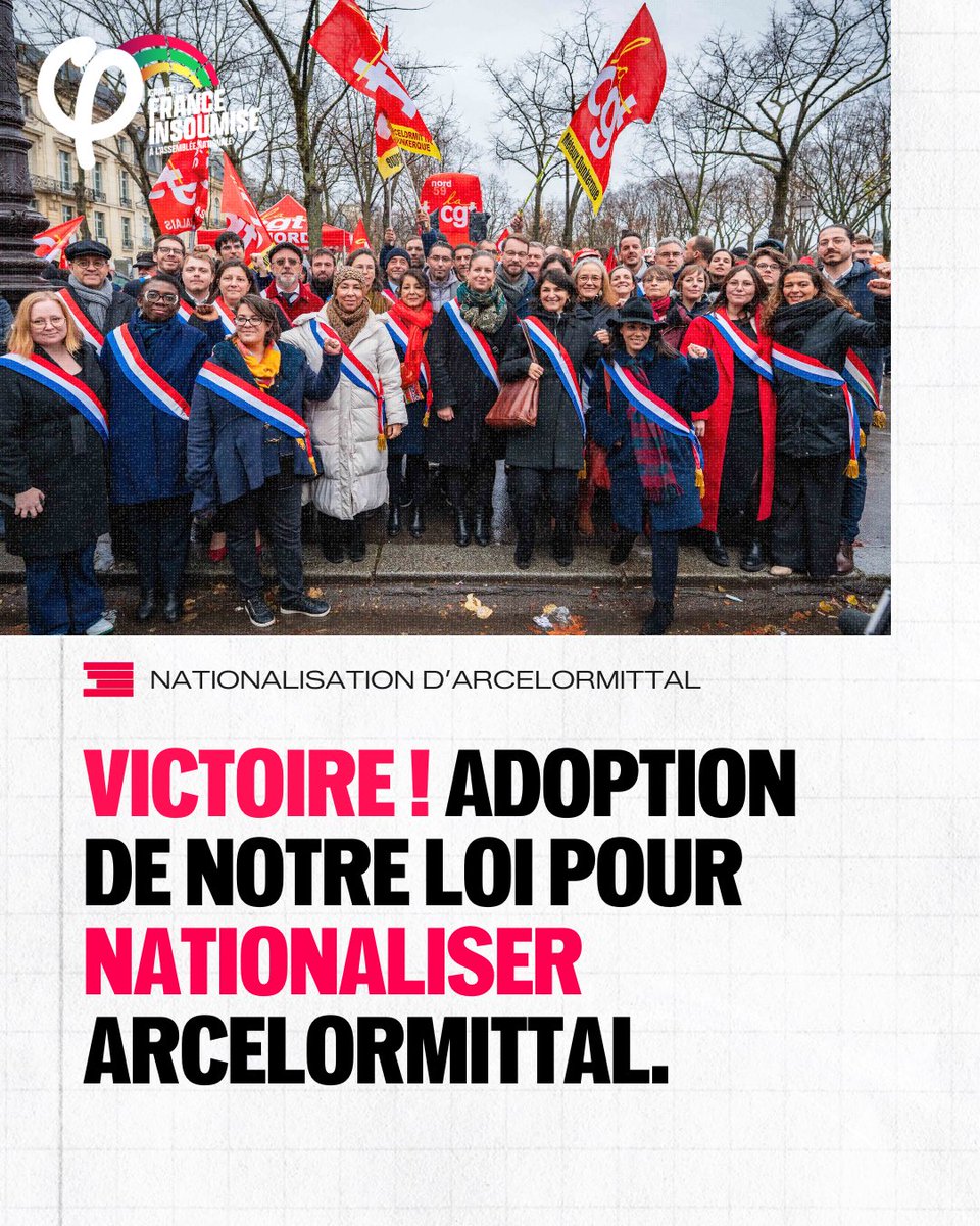 Victoire historique ! 

Les insoumis font adopter la nationalisation d'ArcelorMittal✊🔥

En jeu 15.000 emplois directs et 80.000 emplois au total.
En jeu l'indépendance de notre pays et la souveraineté industrielle française.

Bravo et merci aux ouvriers mobilisés.

Cette