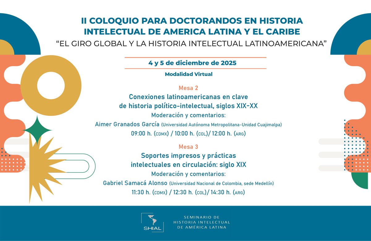 CEHColmex's tweet photo. II Coloquio para doctorandos en historia intelectual de América Latina y El Caribe

"El giro global y la historia intelectual latinoamericana"

📌 Datos de conexión en: shialcolmex@gmail.com https://t.co/TylMudpzG7