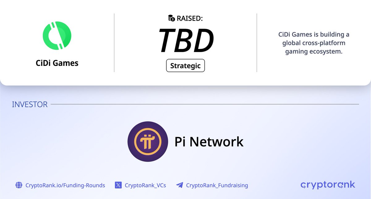 CiDi Games Strategic Round⚡️

📑 About:
<a href="/PlayCiDi/">CiDi Games</a> is building a global cross-platform gaming ecosystem.

🤝 Investor:
<a href="/PiCoreTeam/">Pi Network</a>