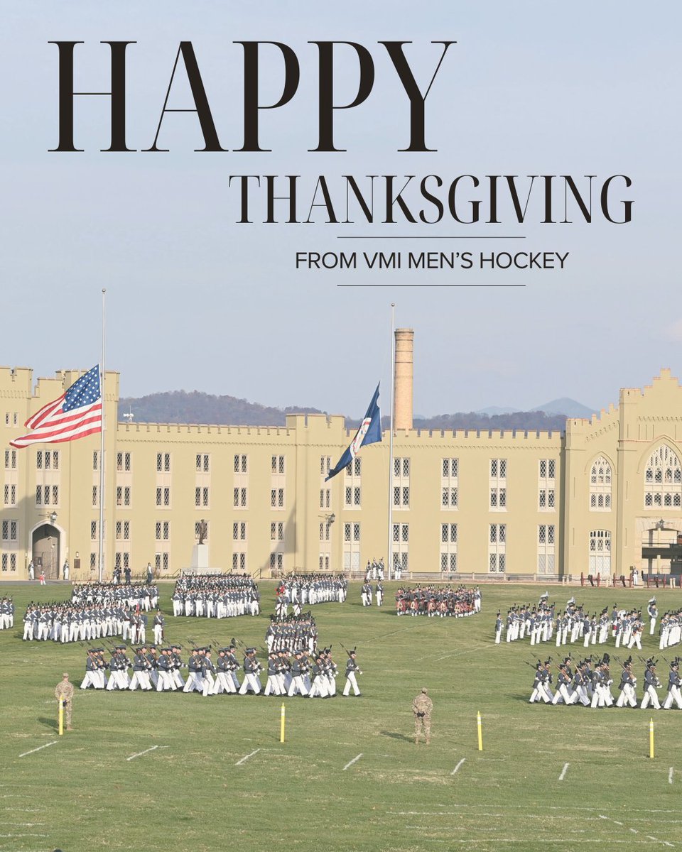 KeydetsHockey's tweet photo. Happy Thanksgiving from the Virginia Military Institute. 
We’re especially grateful for our cadets and their steadfast commitment to honor, discipline, and service as they prepare to lead in the military and beyond. https://t.co/evMwOtr8I0