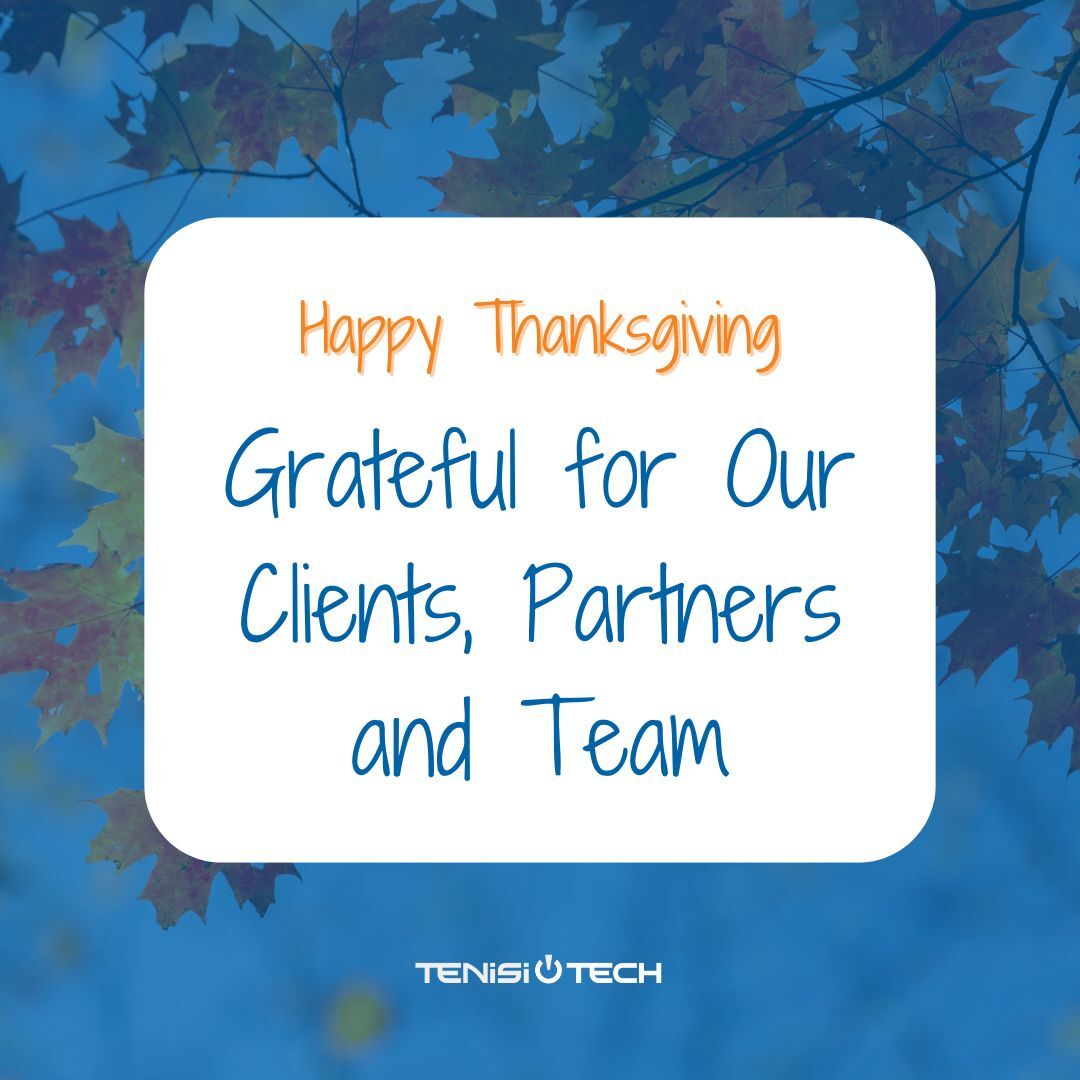 ✨ Grateful for the partnerships that make our work meaningful. Happy Thanksgiving from TenisiTech!