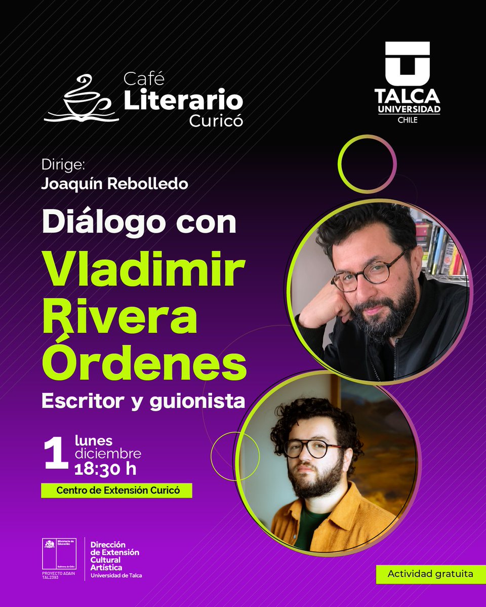 utalcaextension's tweet image. 📚 CAFÉ LITERARIO CURICÓ: DIÁLOGO CON VLADIMIR RIVERA ÓRDENES

Conduce: Joaquín Rebolledo Aladro

📅 Lunes 1 de diciembre
🕒 18:30 h
📍 Centro de Extensión Curicó

#cultura #arte #extension #comunidad #universidad #talca #audiencias #publicos #panoramas #utalca #literatura