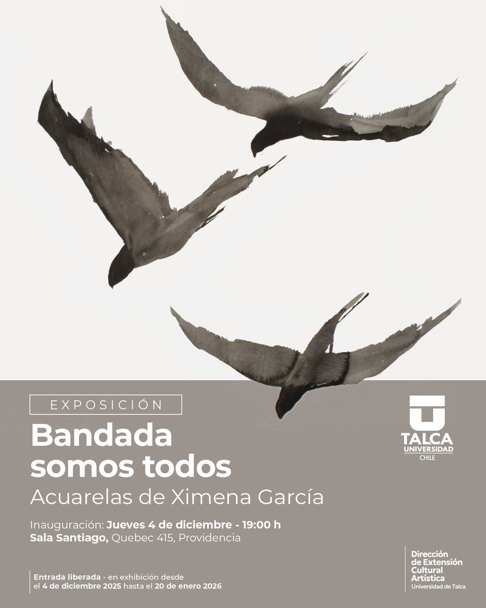 utalcaextension's tweet image. 🎨 INAUGURACIÓN EXPOSICIÓN “BANDADA SOMOS TODOS” de Ximena García

📅 Jueves 4 de diciembre
🕒 19:00 h
📍 Sala de Exposiciones Santiago

En exhibición hasta el 20 de enero de 2026.

#cultura #arte #extension #comunidad #universidad #talca #audiencias #publicos #panoramas #utalca