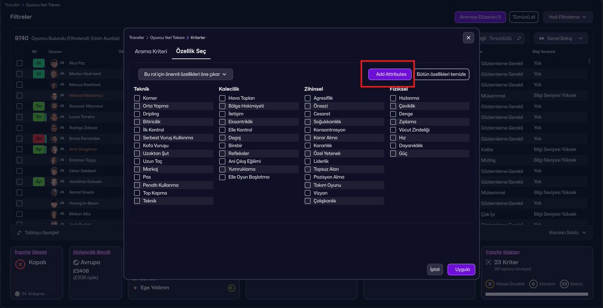 FM26goal's tweet image. Son güncellemeden sonra hala Türkçe seçiliyken İngilizce kalan yerler var. Oyuncu veri tabanında özellik seç kısmında Add Attributes ( özellik ekle) kısmı ingilizce kalmış. #FM26 #Bug