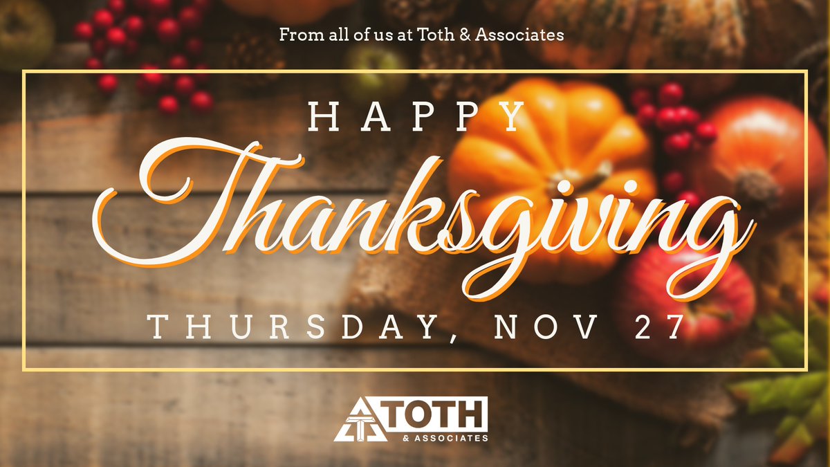 TothAssoc's tweet image. This Thanksgiving, we’re especially grateful for the wonderful clients, employees, and communities who make up the TOTH family. We hope your holiday is filled with gratitude, good food, and special moments shared with family and friends.
 
#HappyThanksgiving #StrongerCommunities