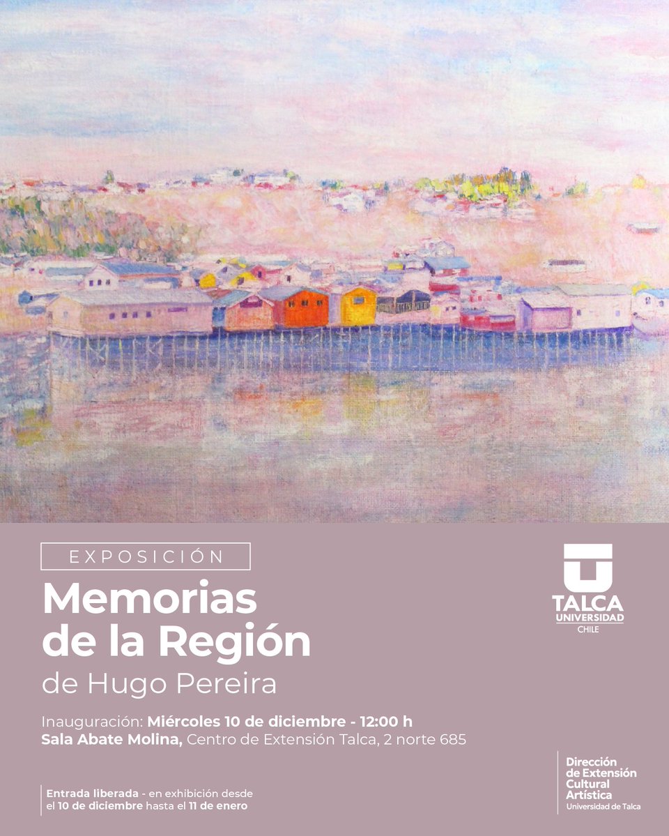 utalcaextension's tweet image. 🖼 INAUGURACIÓN EXPOSICIÓN “MEMORIAS DE LA REGIÓN” de Hugo Pereira

📅 Miércoles 10 de diciembre
🕒 12:00 h
📍 Sala Abate Molina – Centro de Extensión Talca
En exhibición hasta el 11 de enero de 2026.

#cultura #arte #extension #comunidad #universidad #talca #audiencias #publicos