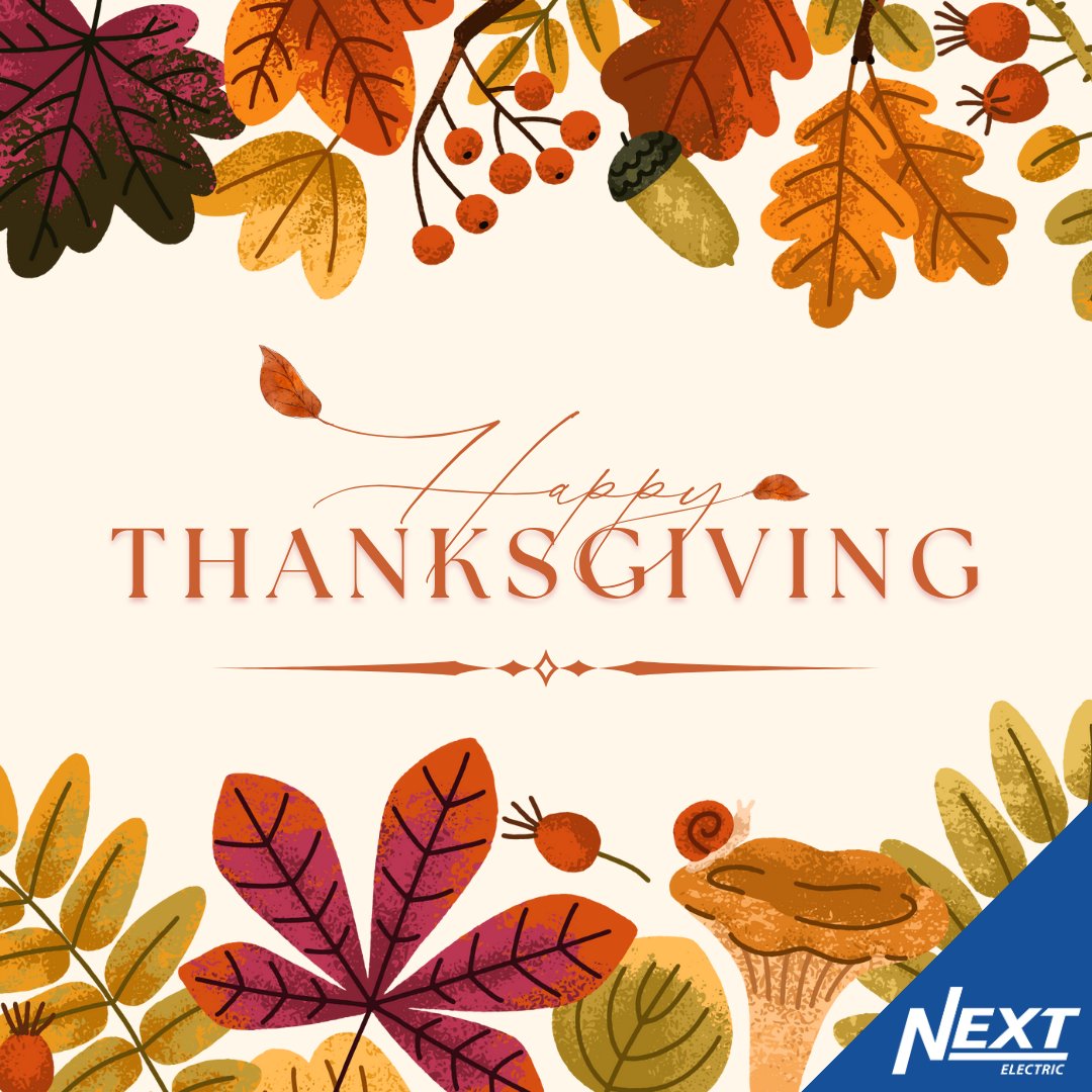 nextelectricllc's tweet image. From our NEXT family to yours, Happy Thanksgiving! 🦃🍁

#PoweringProgress #HappyThanksgiving