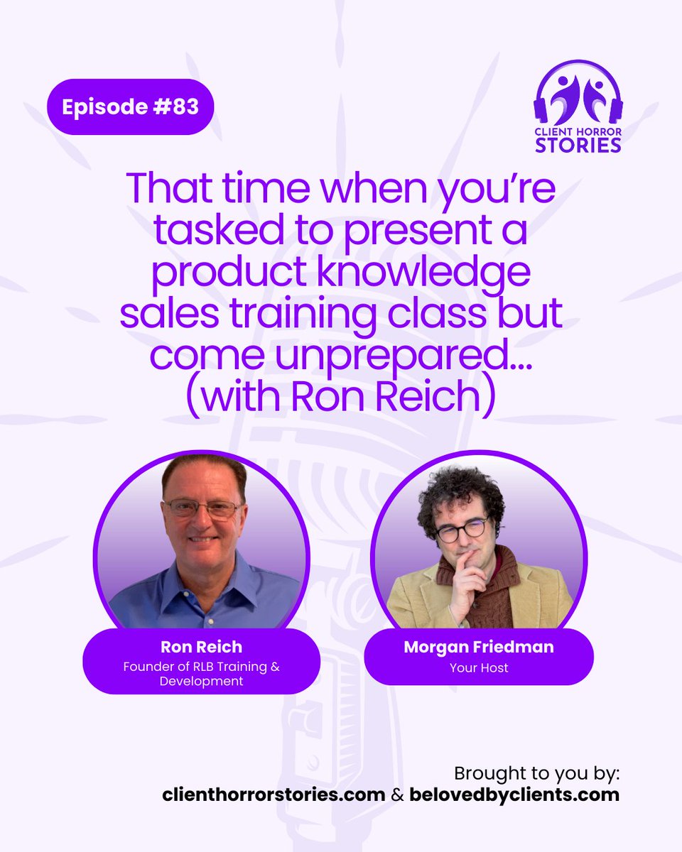 ClientHorrorS's tweet image. 😬 83: That time when you&apos;re tasked to present a product knowledge sales training class but come unprepared… (with Ron Reich)

👉 bit.ly/4rpuEno

#clientmanagement #managingup #clienthorrorstories #podcaster