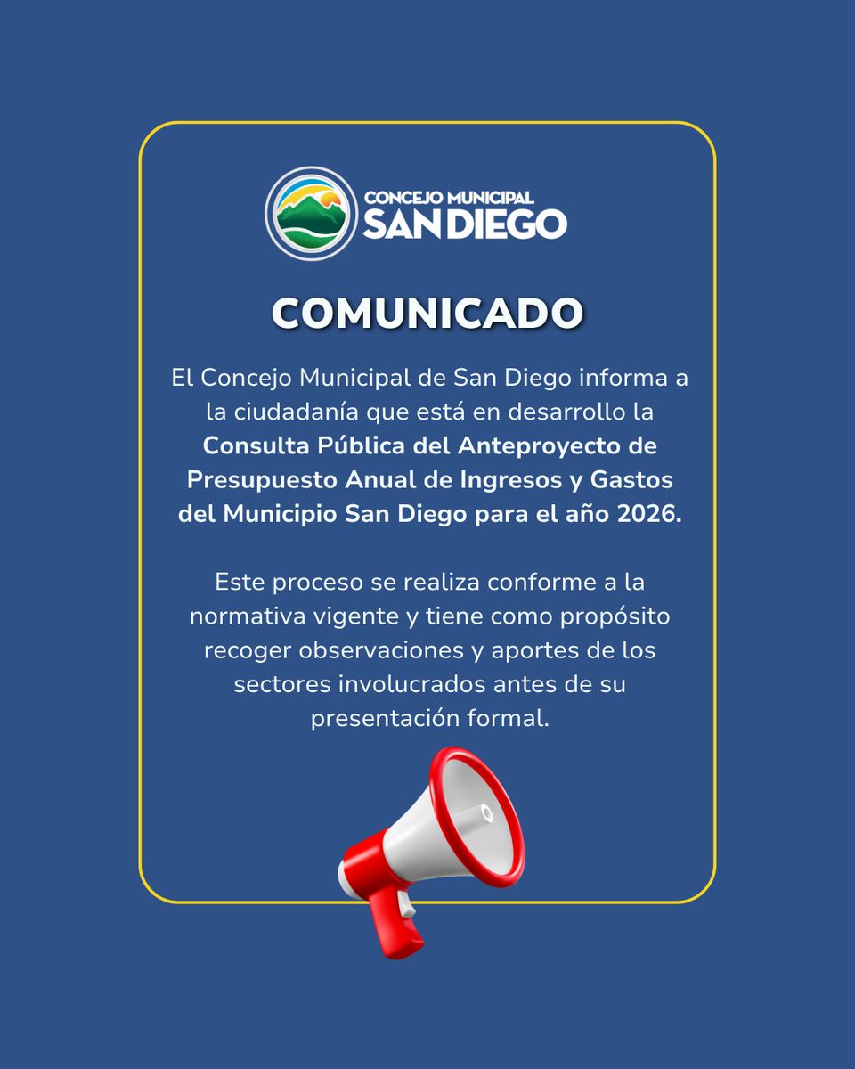 El Concejo Municipal de San Diego cumple con su deber de informar que se encuentra en desarrollo la Consulta Pública del Anteproyecto del Presupuesto Anual de Ingresos y Gastos 2026. 💼📊

#SanDiego #ConcejoMunicipalDeSanDiego #ConsultaPública #Presupuesto2026 #Transparencia
