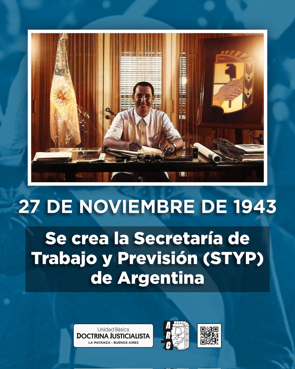 unidadbasicadj's tweet image. 🗓 27 de noviembre | Creación de la Secretaría de Trabajo y Previsión (STYP) de la República Argentina

#SecretaríaDeTrabajo #STYP
#UBDoctrinaJusticialista #AgrupaciónRamónCarrillo