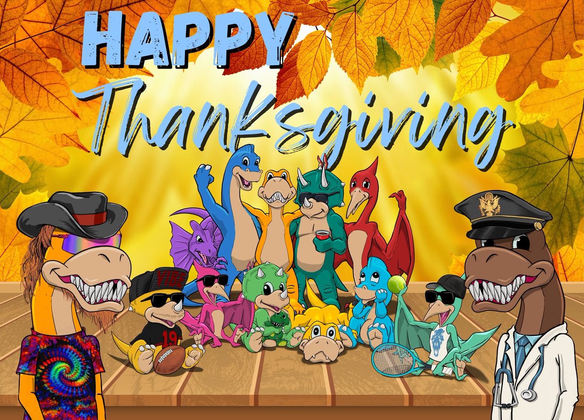Happy Thanksgiving from #DinoFam to yours!