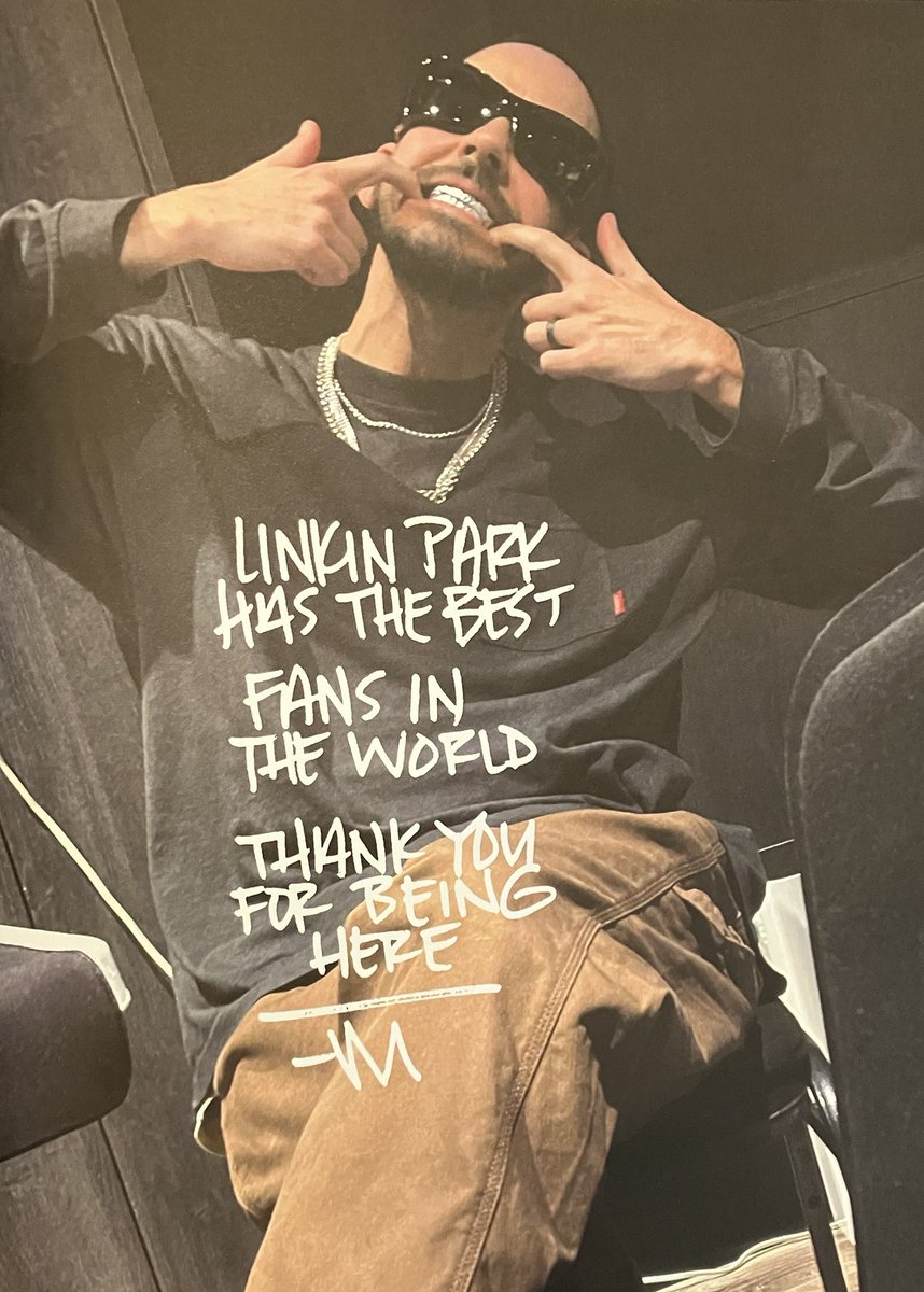 he could write any note in there but chose to write about linkin park fans being the best in the world. i couldn’t be more grateful for this guy and this band