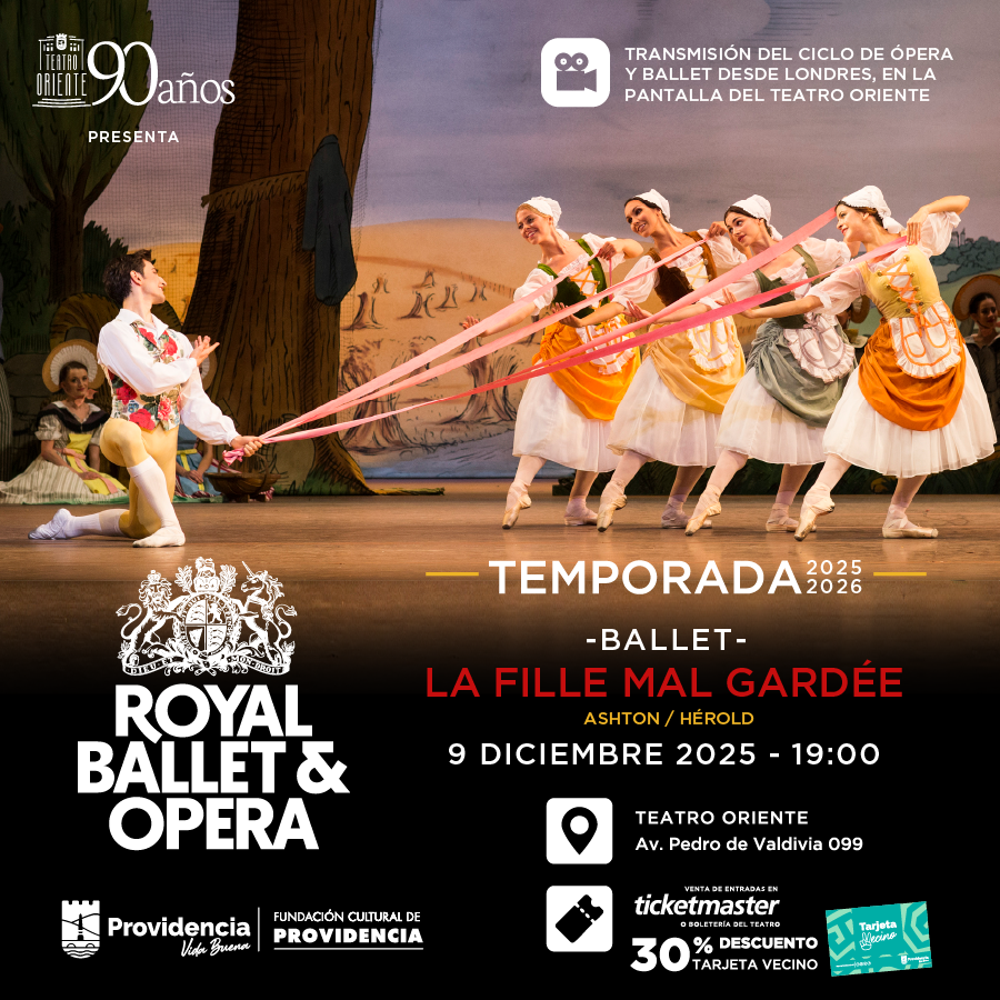 #BALLET Dentro de la programación del ciclo de óperas y ballets del <a href="/rbo_org/">Royal Ballet and Opera</a> transmitiremos el ballet “La Fille mal gardée”, el 9 de diciembre, 19:00 hrs. Venta de entradas ticketmaster.cl o boletería. 30% descto Tarjeta Vecino Providencia <a href="/Muni_provi/">Muniprovi</a>