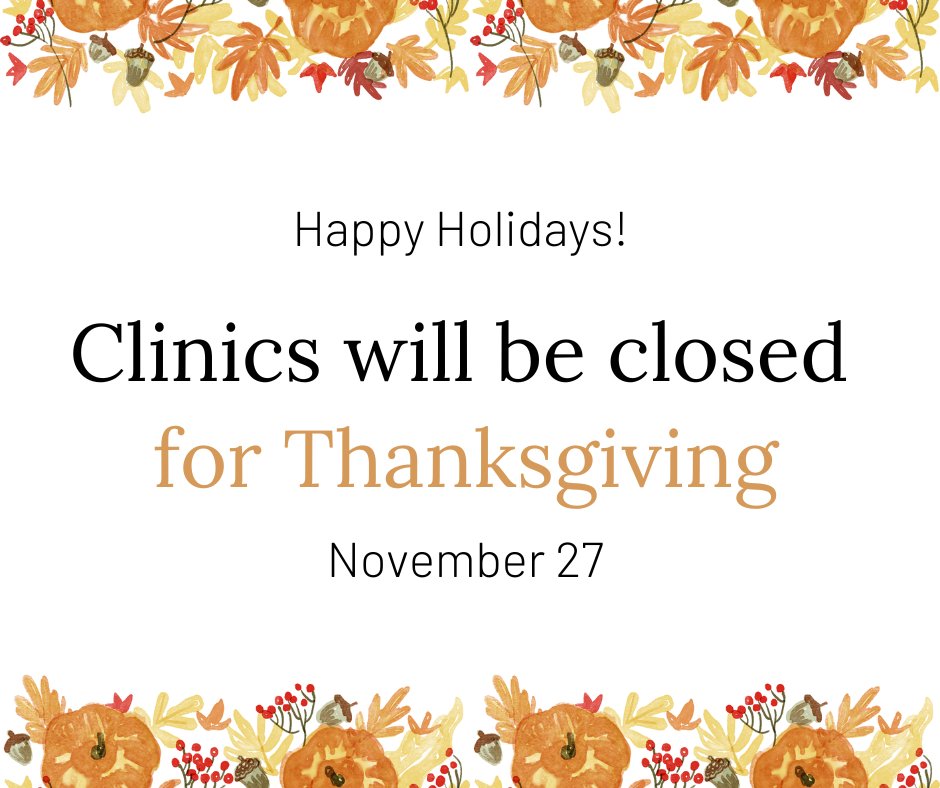 🦃 Clinic Holiday Hours 🦃

- Wed: Primary care open (most until 5 p.m., some until 6 p.m.)
- Walk-in open 8 a.m.–8 p.m.
- Thurs: Closed for Thanksgiving.
- Fri–Sun: Normal hours.

Stay safe &amp; enjoy the holiday! 💙