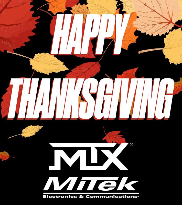 Happy Thanksgiving from MTX Audio and MiTek.
Grateful for our community, our dealers and partners, and everyone who pushes the volume with us.
Enjoy the holiday and the people around you.