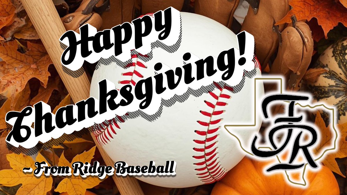 Happy Thanksgiving from Fossil Ridge Baseball! 🦃⚾️ 

We are thankful for our amazing baseball family, friends, and our Ridge community who support us every step of the way. 

Wishing you all a day filled with love, gratitude, and great company! 

#Thankful #RidgeBaseball