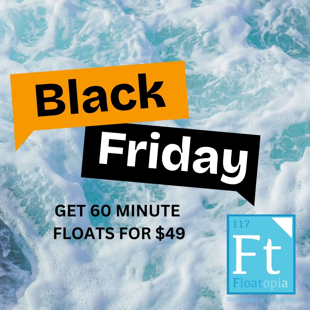 FloatopiaNj's tweet image. Black Friday Sale Starts Now! - mailchi.mp/75b149105102/u…