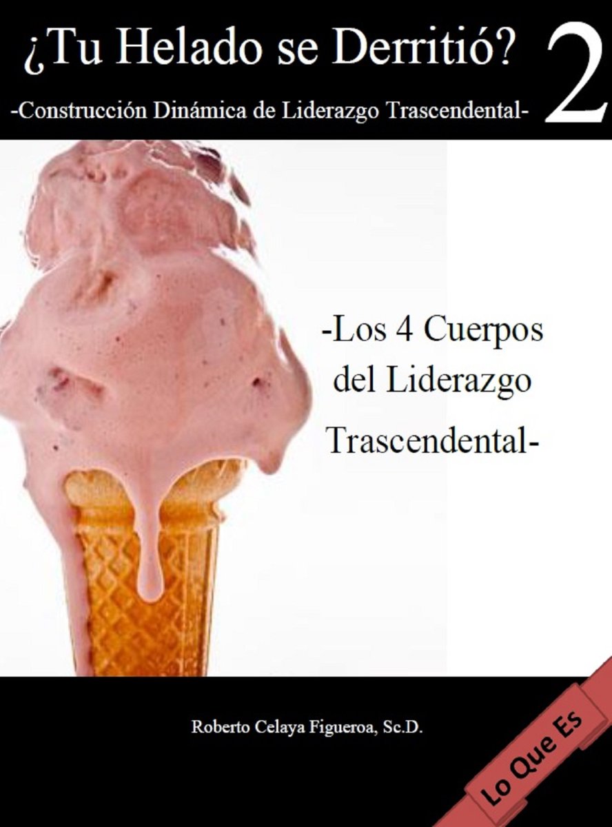 drrocefi's tweet image. #liderazgo (libro): ¿Tu Helado se Derritió? 2, descargar desde mi página web