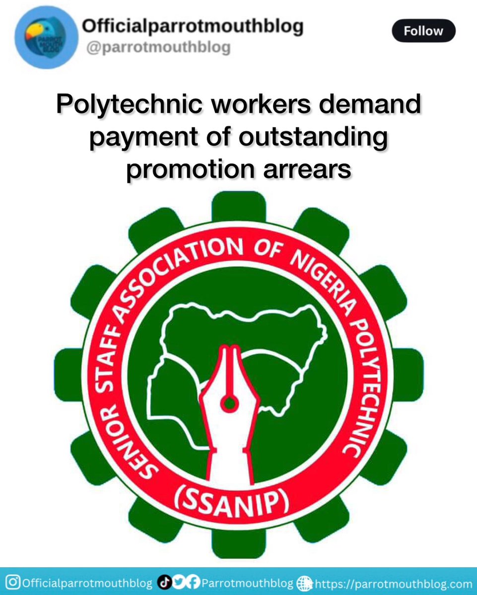 ParrotmouthBlog's tweet image. Polytechnic workers demand payment of outstanding promotion arrears