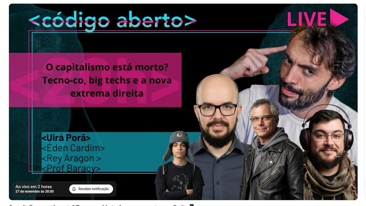 Hoje, às 20h00, Código Aberto com <a href="/uira/">Uirá Porã 🌈❤🇧🇷</a> 

Com <a href="/sigareyaragon/">Rey Aragon Gonçalves 🇧🇷🔬📡</a> <a href="/Baracyx/">Baracy O Mitu</a> Eden Cardim e a moderação de Heitor Aragon 

youtube.com/watch?v=qjvqM9…