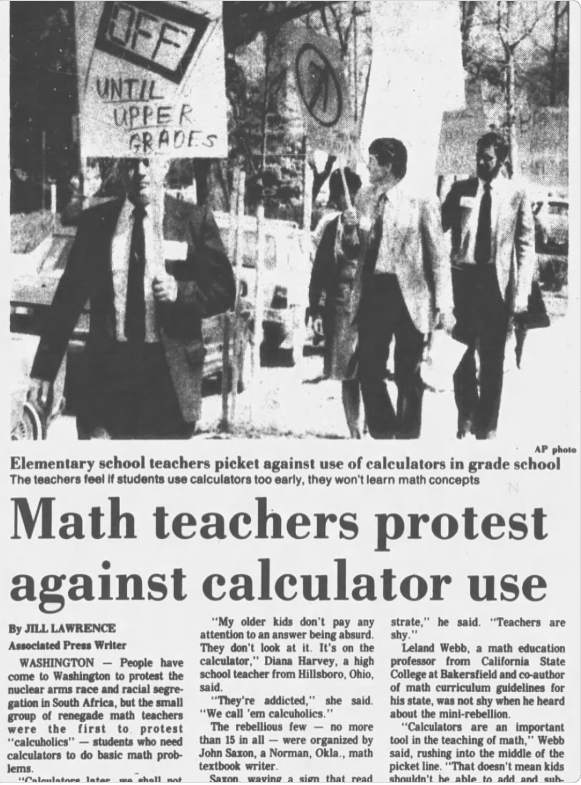 1986'dan bir haber. Matematik öğretmenleri hesap makinesi kullanımını protesto ederken. Günümüzdeki yapay zekâ gibi bir yankı yarattı herhalde...