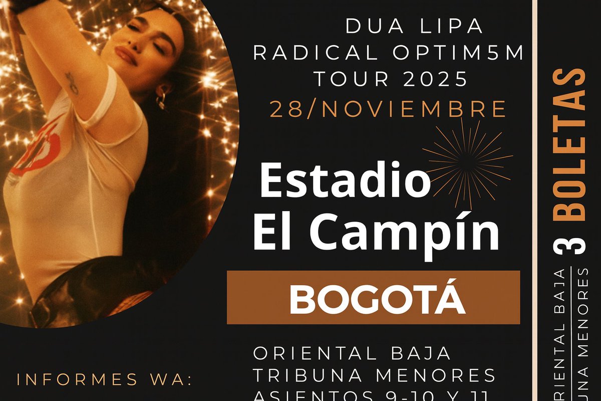 Vendo 3 boletas para Dua Lipa – Bogotá, 28 Nov 2025 
🎟 Oriental Baja (Tribuna Menores) – Sección 14, Fila 0 – Asientos 9,10,11.
💸 Precio fijo.
⚡ Entrega inmediata por PDF/transferencia.
DM para info.
#DuaLipaBogotá #BoletasDuaLipa #ReventaBoletas #DuaLipa2025 #Bogotá